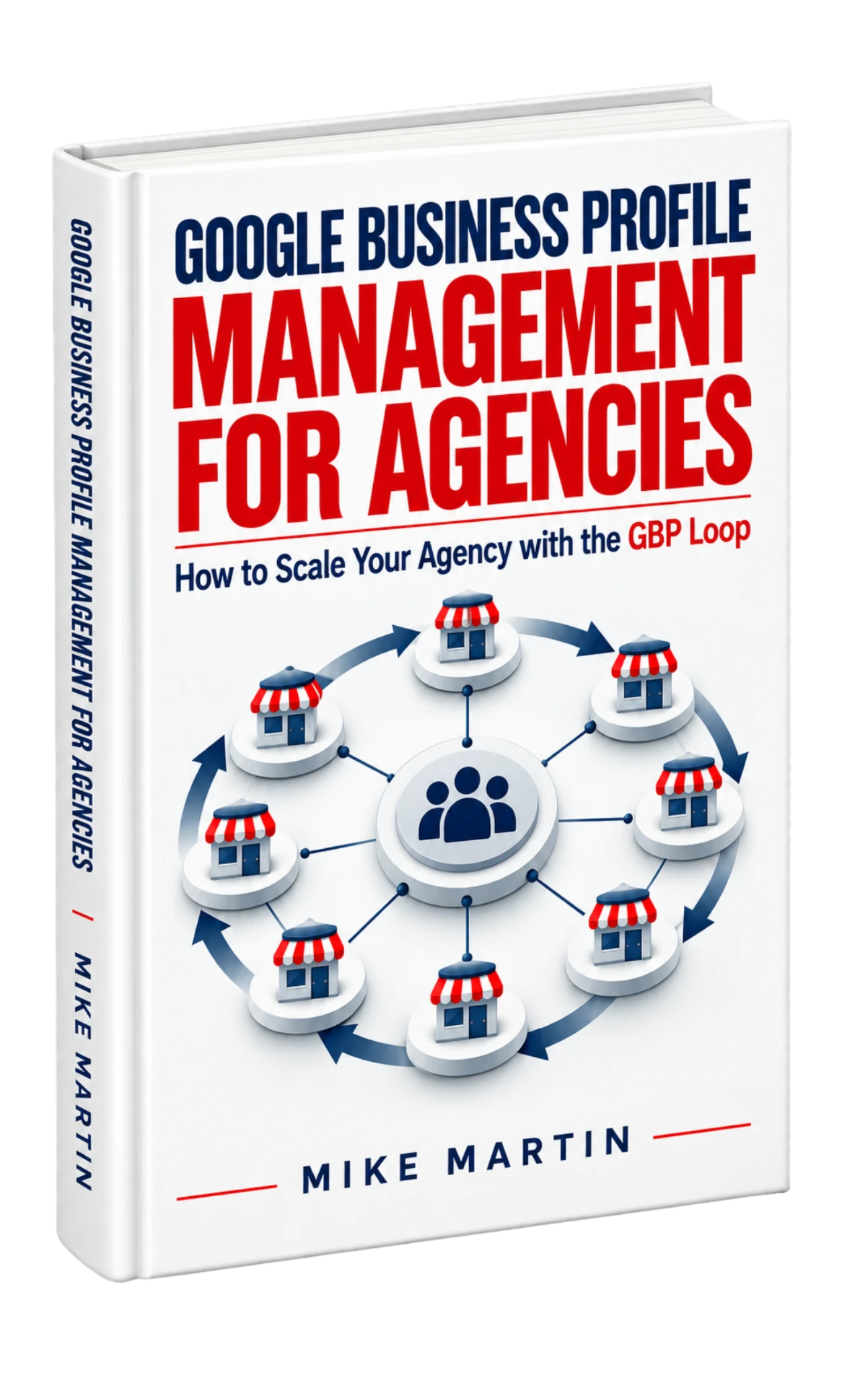 Google Business Profile Management for Agencies book by Mike Martin